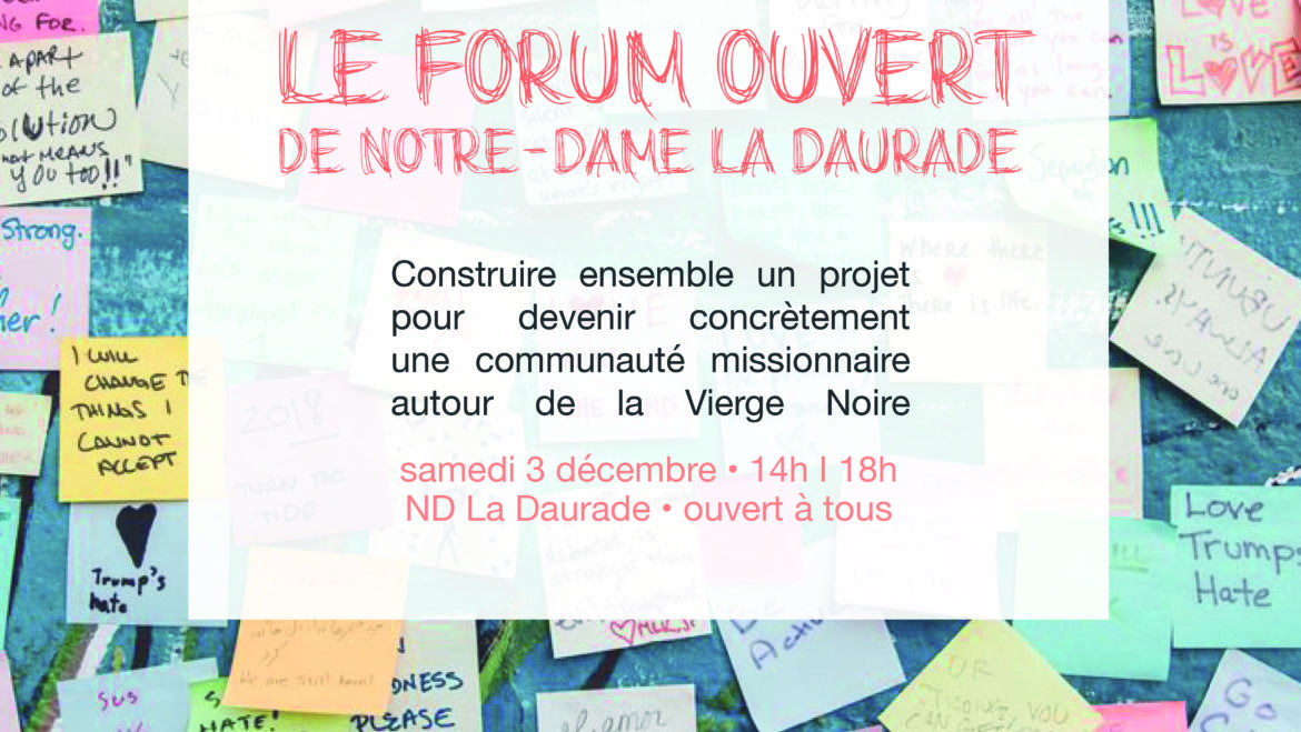 Forum ouvert autour de Notre Dame La Daurade !