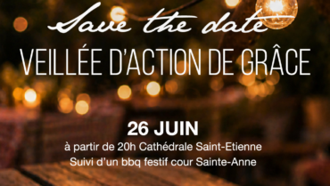 Veillée d&rsquo;Action de Grâce