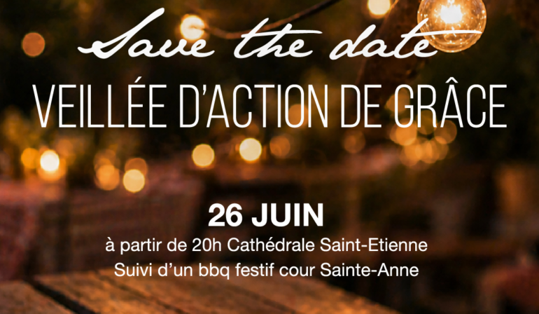 Veillée d&rsquo;action de grâce